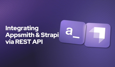 Part 3: Integrating Appsmith & Strapi Via REST API. cover image