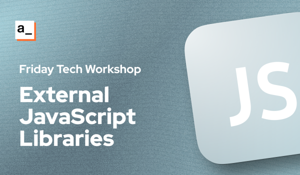 FRIDAY TECH WORKSHOP: Using External JS Libraries in Appsmith cover image