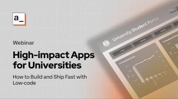 How to Build & Ship Fast Higher Education Apps with Low-Code | Appsmith ...