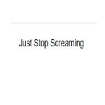 Avatar image for Just Stop Screaming