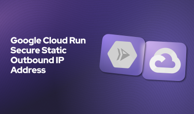 Appsmith On Google Cloud Run - Secure Static Outbound IP Address  cover image