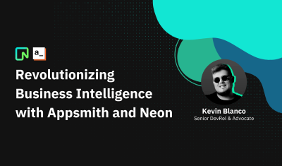 Revolutionizing Business Intelligence with Appsmith and Neon cover image