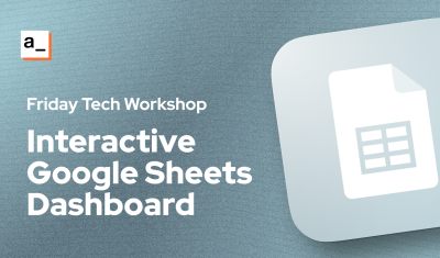 Interactive Dashboard Feat. Google Sheets Tables 📊 cover image