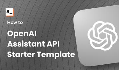 Openai Assistant API Starter Template cover image