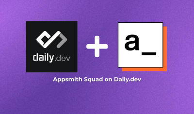 New Appsmith Squad On Daily.dev! cover image