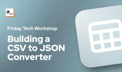 FIRDAY TECH WORKSHOP: Building A CSV to JSON Converter with the Papa Parse Javascript Library cover image