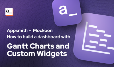 How to Build a Dashboard with Gantt Charts and Custom Widgets cover image