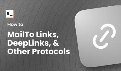 Using Mailto Links, Deeplinks, and Other Protocols in Appsmith cover image