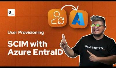 Thumbnail for the How to Automate User Management with SCIM Provisioning in Appsmith Using Azure AD video