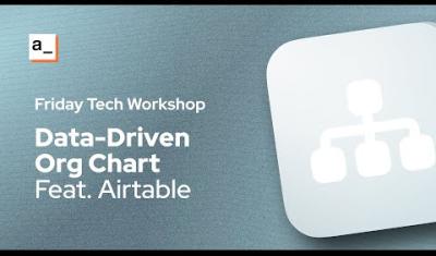 Thumbnail for the Generating an Organizational Chart From Airtable Data video