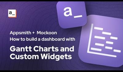 Thumbnail for the How to Build a Dashboard with Gantt Charts and Custom Widgets video