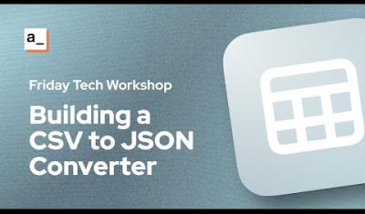 Thumbnail for the FIRDAY TECH WORKSHOP: Building A CSV to JSON Converter with the Papa Parse Javascript Library video