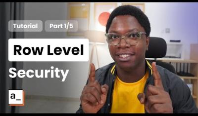 Thumbnail for the How To Create Multi-Tenant Apps With Row-Level Security: RLS Series Part 1 video