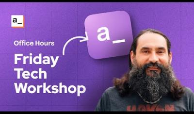 Thumbnail for the FRIDAY TECH WORKSHOP:  Ask the A_ Team! video