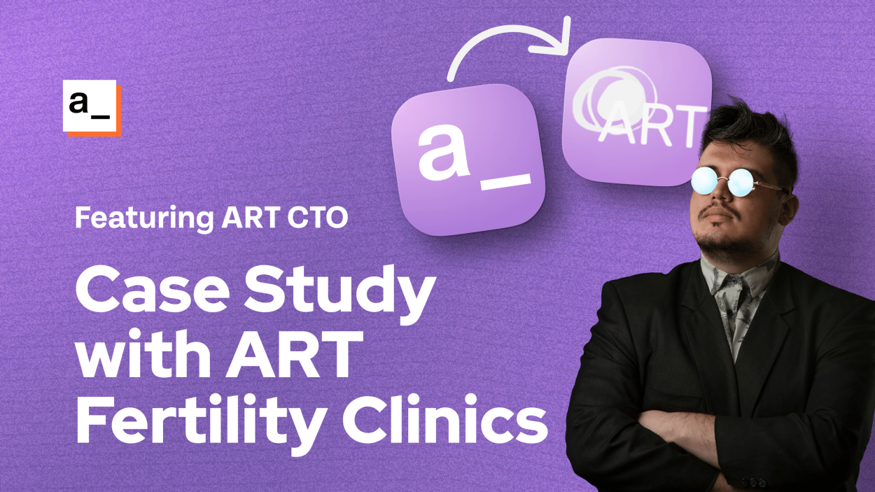 Cover iamge for ART Fertility Case Study: Accelerating Time-To-Value with Appsmith