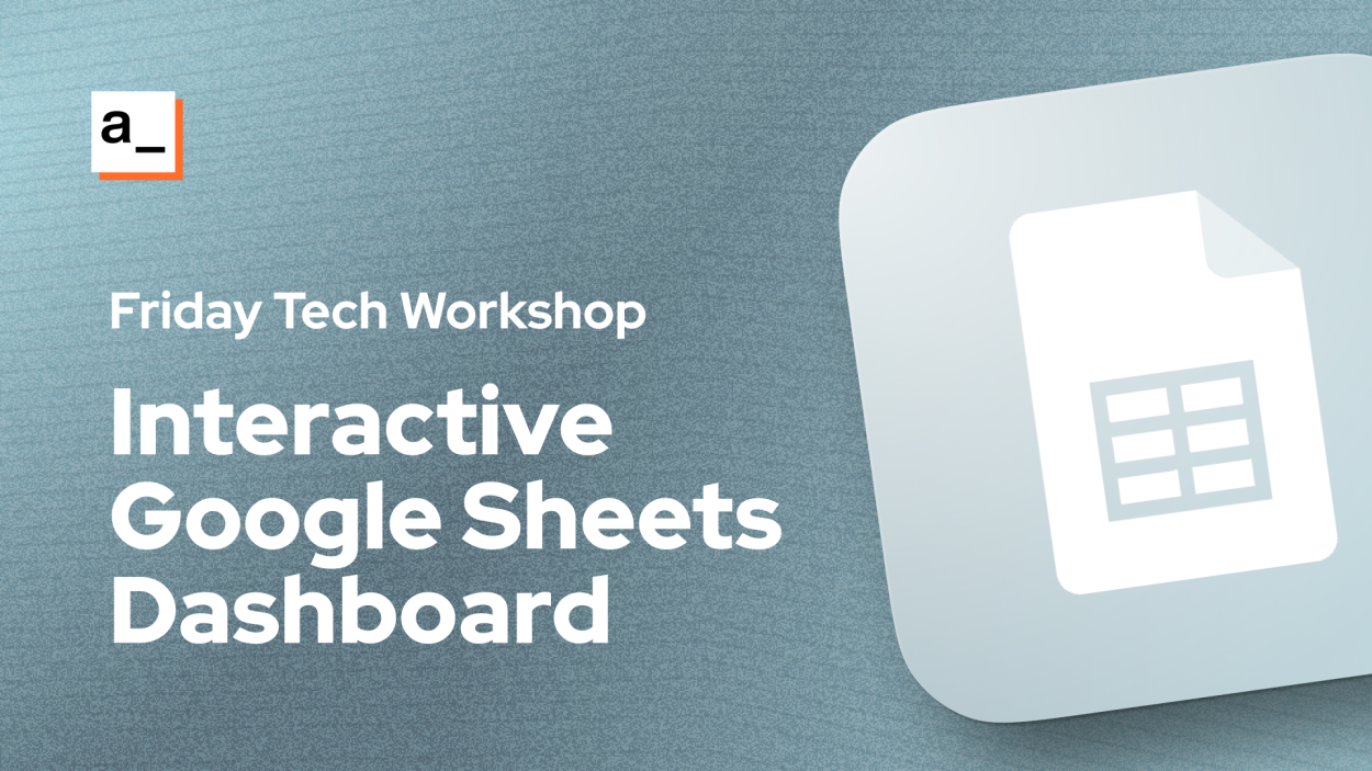 Cover iamge for Interactive Dashboard Feat. Google Sheets Tables 📊