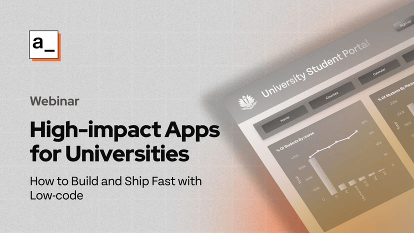 Cover iamge for High-Impact Apps for Universities Build & Ship Fast with Low-Code
