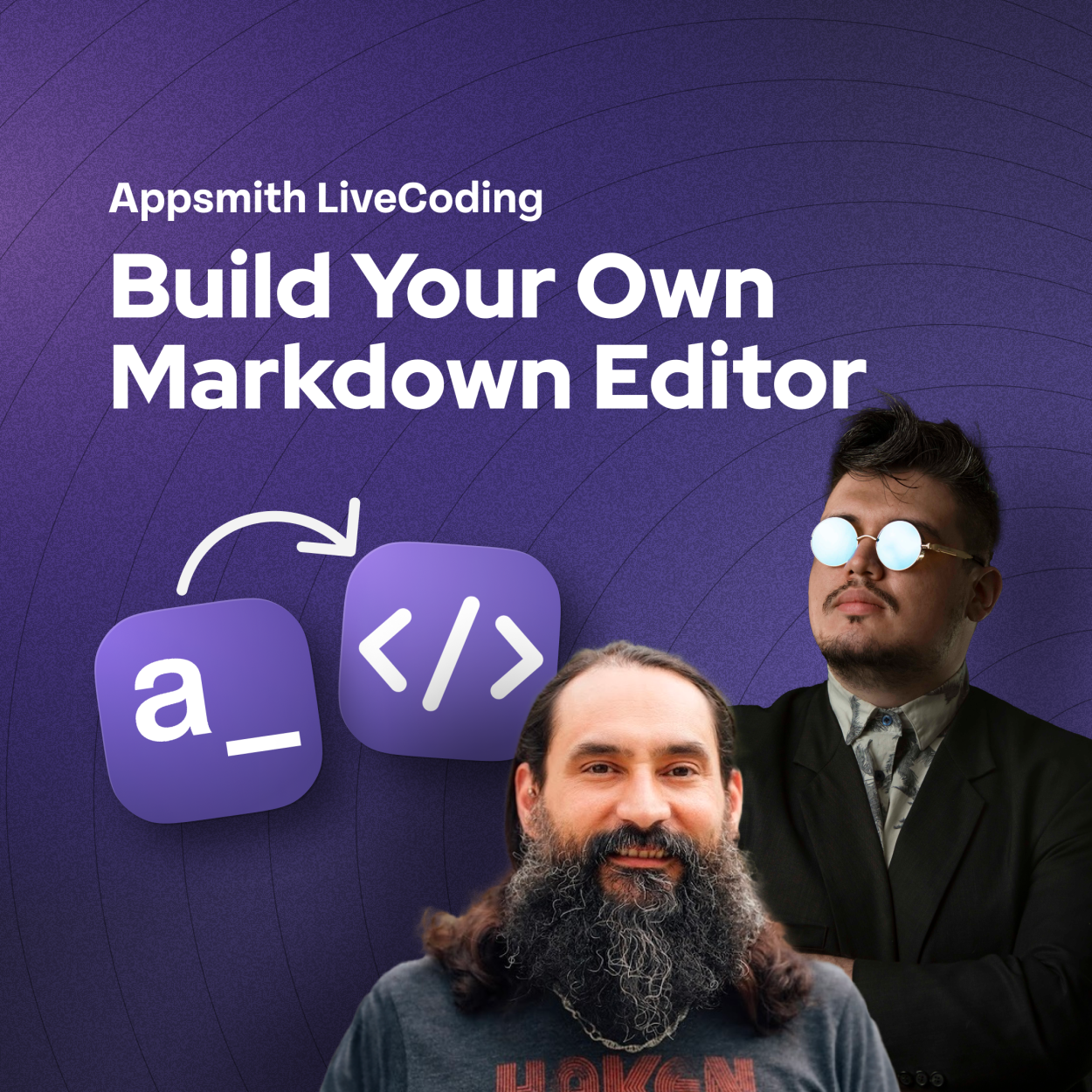 Cover iamge for Build Your Own Markdown Editor with Appsmith - Live!